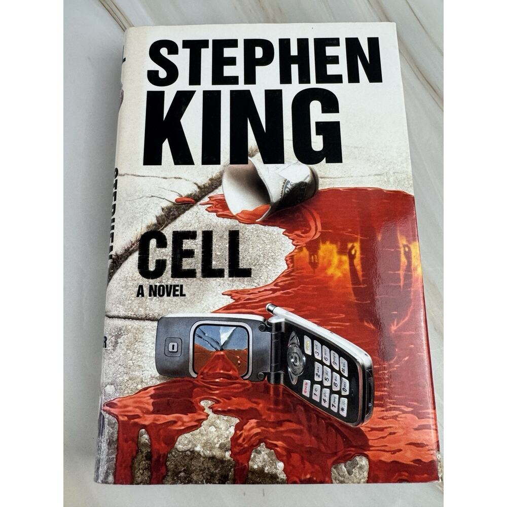 Cell Stephen King 2006 Novel Hardcover Book Dust Jacket Thriller Adventure EUC